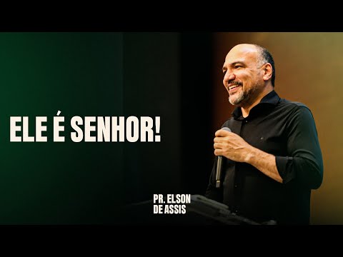 PR ELSON DE ASSIS | TUDO O QUE TEMOS PERTENCE A ELE