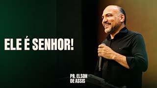PR ELSON DE ASSIS | TUDO O QUE TEMOS PERTENCE A ELE
