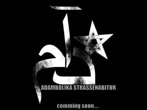 Adambol ft.Mocca & Nuri - STRASSENABITUR Exclusive