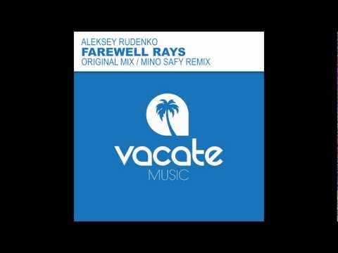 Aleksey Rudenko - Farewell Rays (Original Mix) HQ