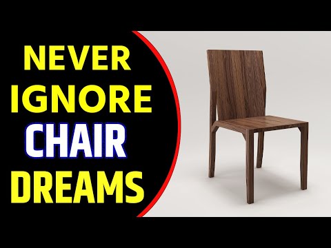 What Does Chair Dream Meaning | Dream About Chairs | Chair Dream Interpretation