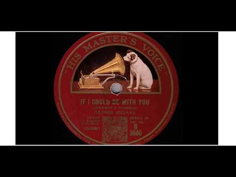 George Metaxa - If i could be with you (slow-fox) ~1930