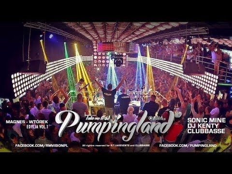 🎬 Video Live - Magnes Wtórek - Pumpingland #1 [Sonic Mine, Dj Kenty, Clubbasse]  || RE-UPLOAD