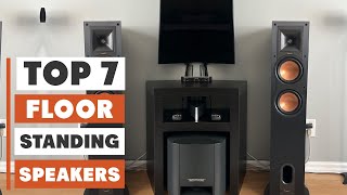 7 Best Floor Standing Speakers for Stunning Sound Quality