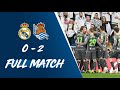 FULL MATCH | Real Madrid 0-2 Real Sociedad LaLiga 2018/19
