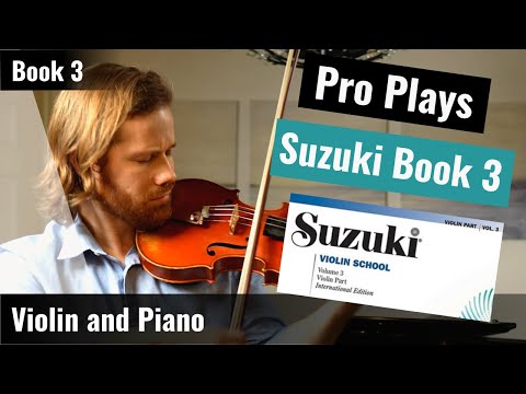 PRO plays | Suzuki Violin Book 3 | Violin and Piano