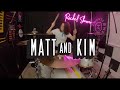 Matt And Kim All In My Head Drum Cover