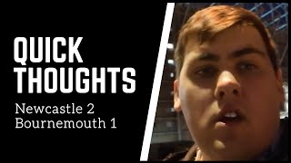 Quick thoughts | Newcastle 2-1 Bournemouth