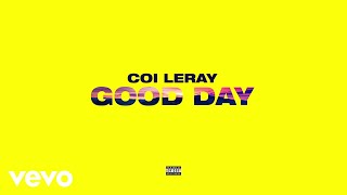 Coi Leray - Good Day (Audio)