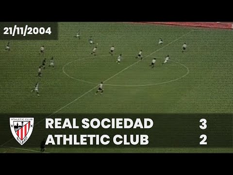 ⚽️ [Liga 04/05] J12 I Real Sociedad 3 - Athletic Club 2 I LABURPENA