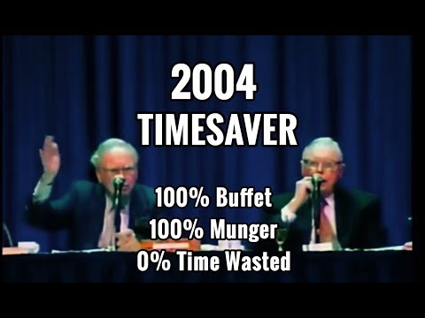 TIMESAVER EDIT - 2004 Berkshire Hathaway Annual Meeting FULL Q&A with Warren Buffett Charlie Munger