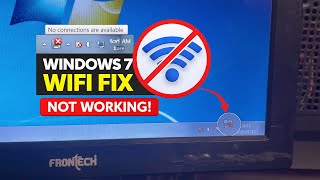 Fix WiFi Connection Problem in Windows 7 | No Connections Are Available