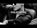 polozhenie - zedline [edit audio]