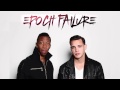 Epoch Failure A New Day 