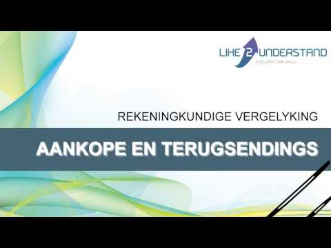 Rekeningkundige Vergelyking - 4  Aankope En Terugsendings