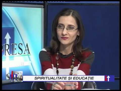 PRESA LIBERA TRECERE 25 APR 2016 - SPIRITUALITATE SI EDUCATIE