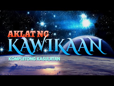 AKLAT NG KAWIKAAN - KOMPLETONG KASULATAN