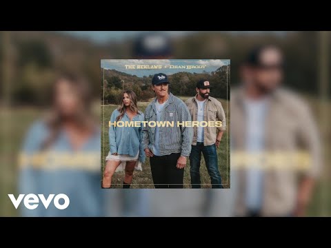 The Reklaws - Hometown Heroes ft. Dean Brody