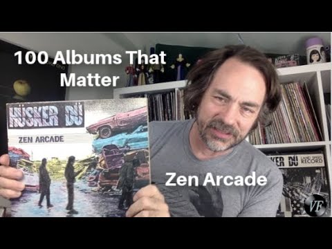 100 Albums That Matter - Zen Arcade by Hüsker Dü