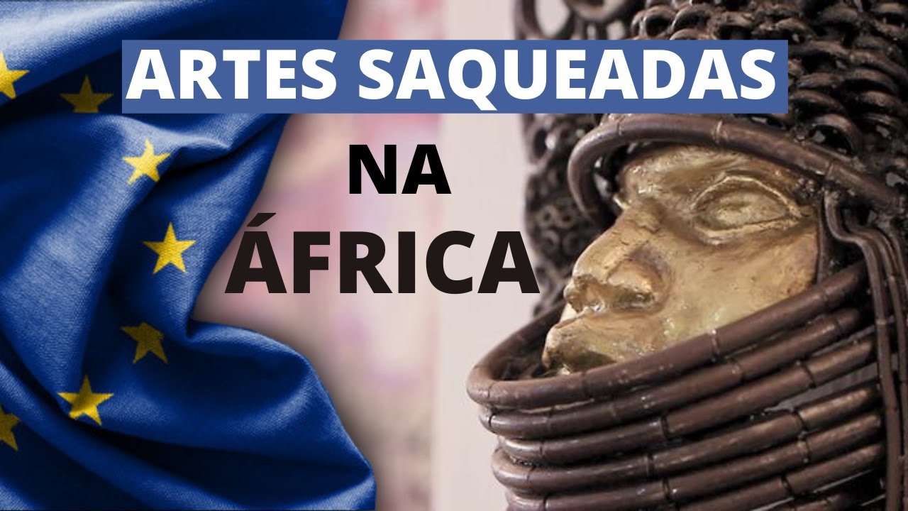 Porque Europeus não querem devolver Artes Africanas