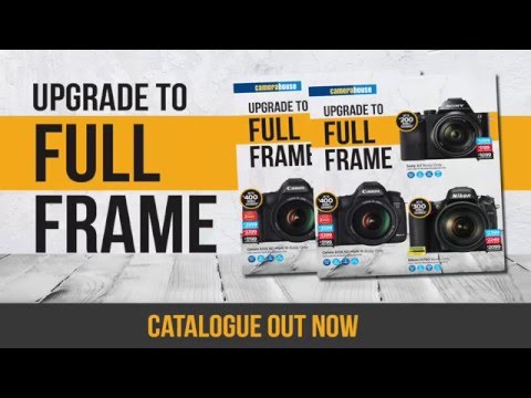 Upgrade to Full Frame Today! (11-28 February 2016)