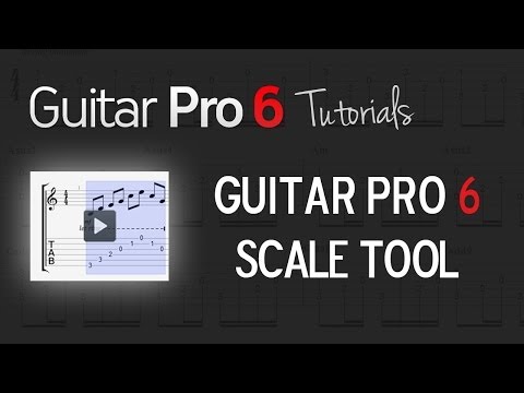 Chap. 5 - 2 How to use Scales tool in Guitar Pro 6