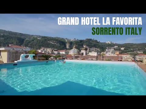 Grand Hotel La Favorita | Sorrento Italy