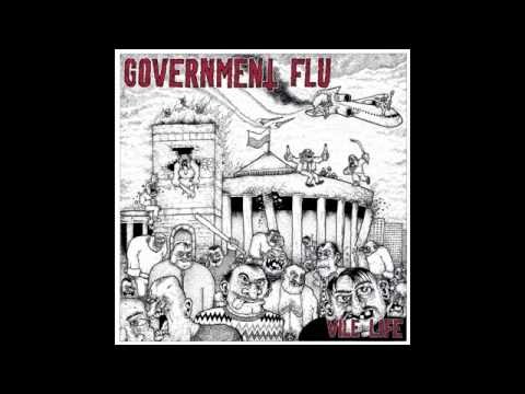 Government Flu - To The Grave