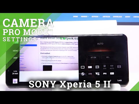 How to Activate Camera Pro Mode on SONY Xperia 5 II – Advanced Camera Settings