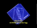 Lee Ritenour - KEEP IT ALIVE feat Eric Tagg