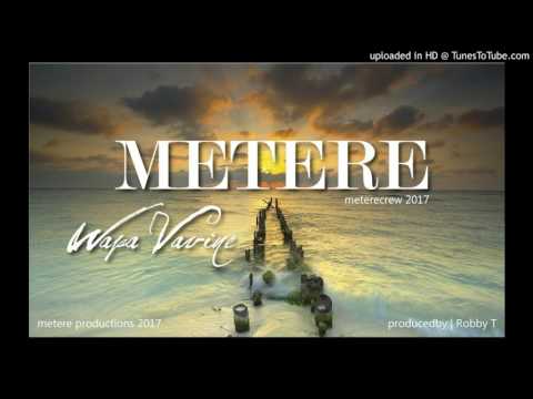 Metere Crew - Wapa Vavine