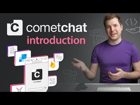 CometChat Introduction | What Is CometChat?