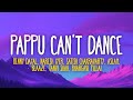 A R Rahman Benny Dayal Naresh Iyer Tanvi Shah Pappu Can T Dance Lyrics