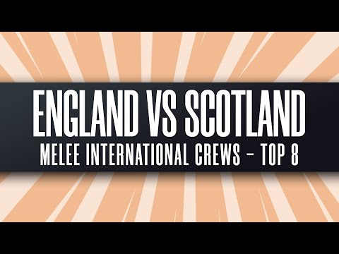 Englad vs Scotland - Melee International Crews Top 8 - Fête 3: By the Sea