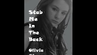 &quot;Stab Me In The Back&quot; by Olivia Gipson