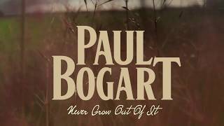 Download lagu Paul Bogart • Never Grow Out Of It •  Lyric Video mp3