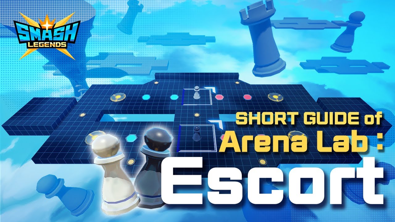 [스매시 레전드] 아레나 랩 - 호위 플레이 가이드