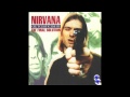 Nirvana - The Money Will Roll Right In [Lyrics]