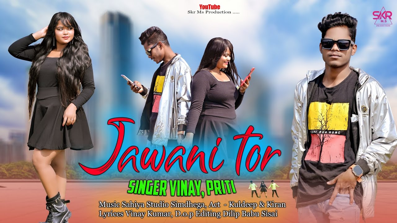 जवानी तोर SUPER HIT VIDEO 2024// SINGER :- VINAY KUMAR & PRITI BARLA , FT :- KULDEEP & KIRAN
