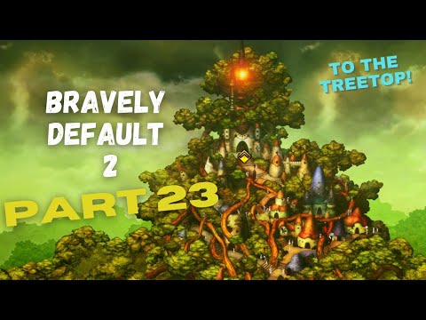 BRAVELY DEFAULT 2: Gameplay Walkthrough Part 23 (No Commentary) [Full Game]