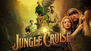 Jungle Cruise  full movie  HD 720p  dwayne johnson