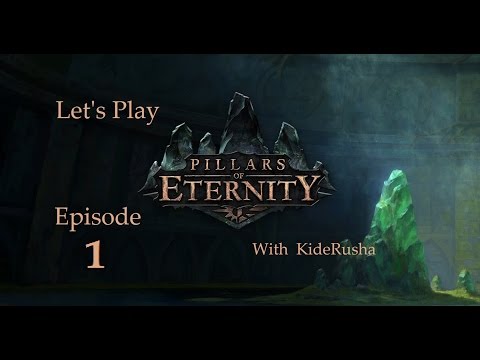 Let's Play Pillars of Eternity (Blind) - Episode 1 [Character creation & little story]