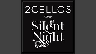 2CELLOS – Silent Night