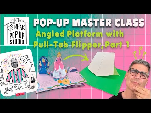 Pop-Up Master Class: Angled Platform with a Reverse Action Pull-Tab