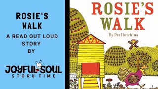 Rosies Walk  By Pat Hutchins  Joyful Soul Story Ti