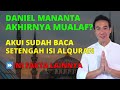 🔴DANIEL MANANTA MASUK ISLAM❓SUKA MENYIMAK PERJALANAN SPIRITUAL MUALAF, USTADZ & ARTIS HIJRAH.