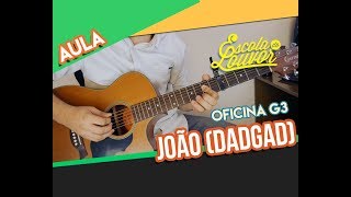 JOÃO OFICINA G3  (AFINAÇÃO DADGAD) VIDEO AULA DE VIOLÃO - ESCOLA DO LOUVOR