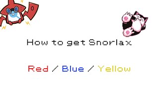 How to get Snorlax in Pokemon Red/Blue/Yellow [#143]
