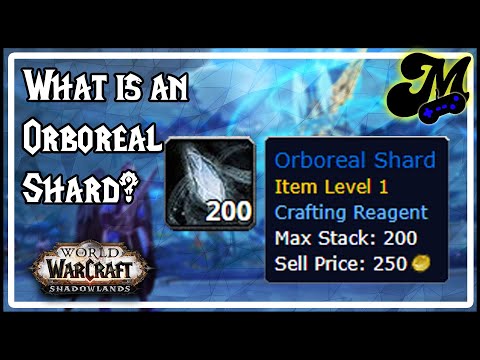 Shadowlands - Orboreal Shard & Latest Profession Changes