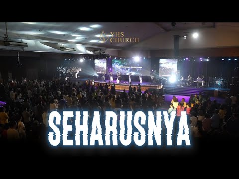 SEHARUSNYA | Ibadah Raya YHS Church Malang | 7 Desember 2025